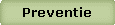 Preventie